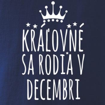 Kráľovné sa rodia v decembri