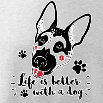 German shepherd - life is a better with dog