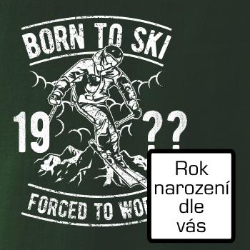 Born To Ski (vlastný ročník) Born To Ski (vlastný ročník)
