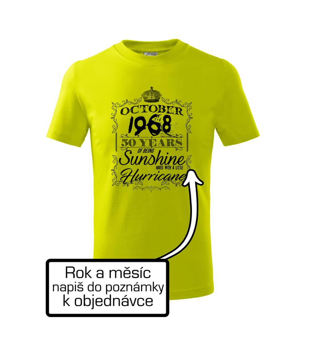 Sunshine with Hurricane (vlastní rok a měsíc)