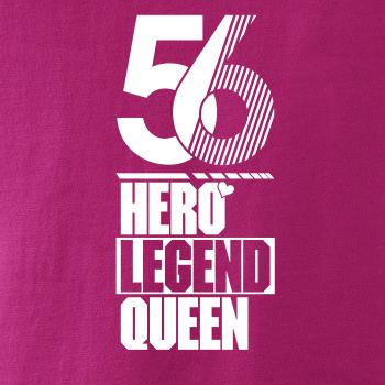 Hero, Legend, King x Queen 1956