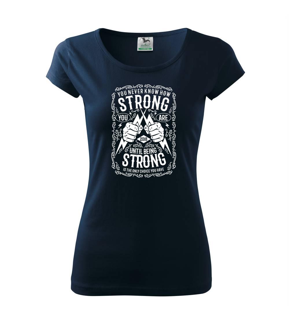 Posilňovani - Strong - Dámske tričko Pure
