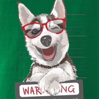 Husky - beware of dog Husky - beware of dog