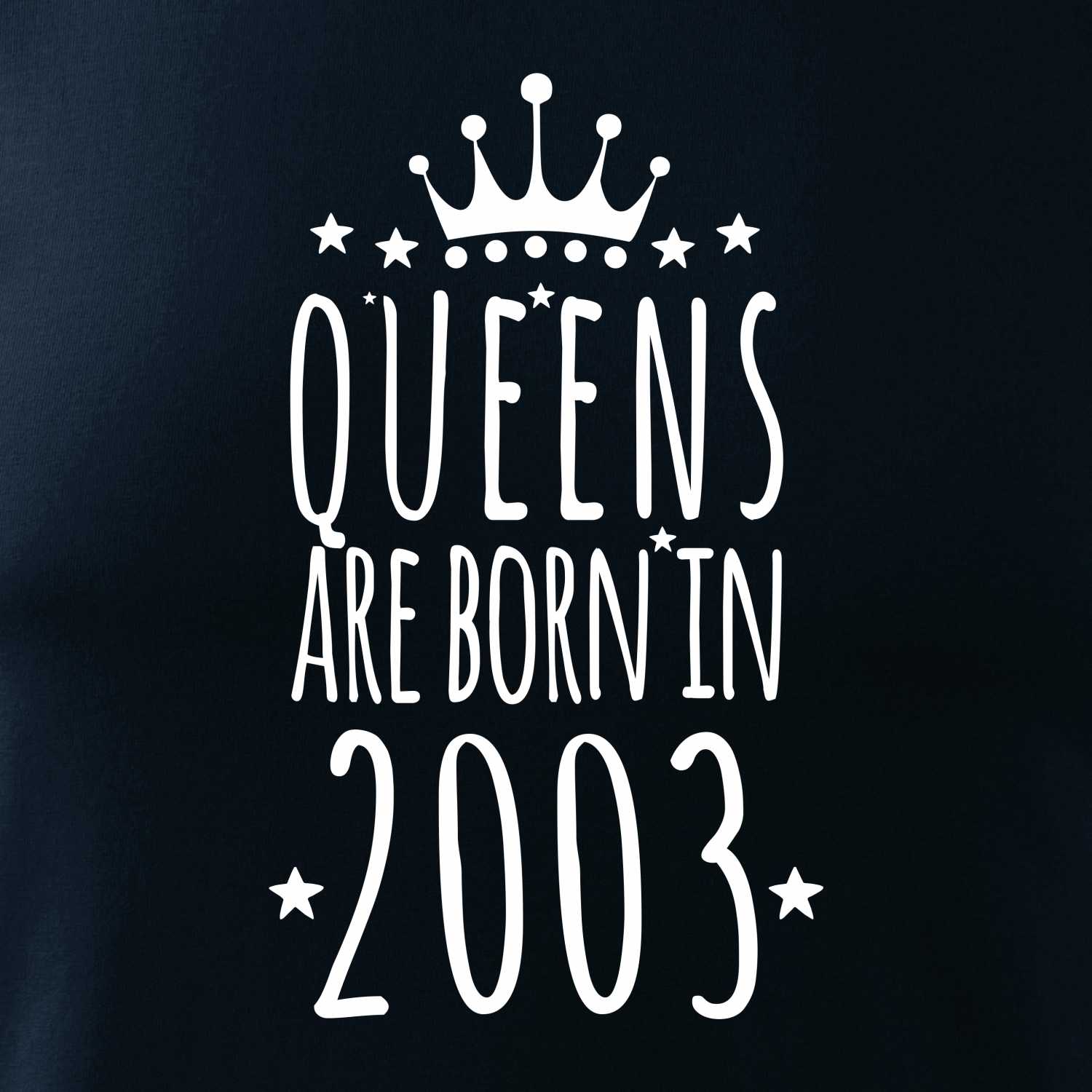 Queens are born in 2003 - Pure dámske tričko - Myshirt.sk