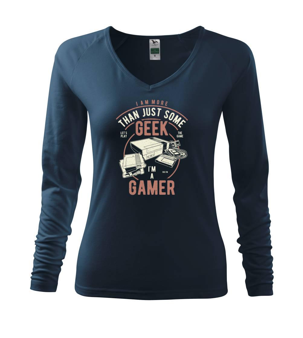 Tričká pre ajťákov - Geek Gamer - Tričko dámske Elegance