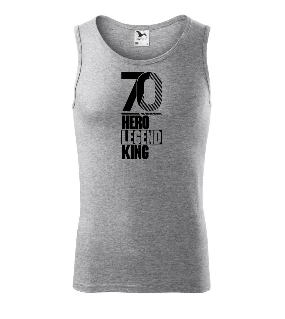 Narodeninové tričká pre hrdinov - Hero, Legend, King x Queen 1970 - Tielko pánske Core