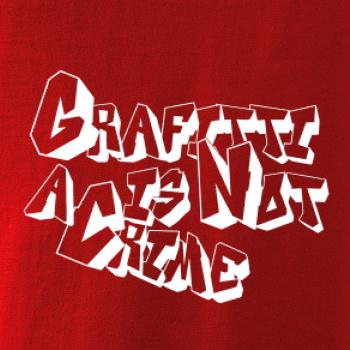 Grafitti is not a crime Grafitti is not a crime