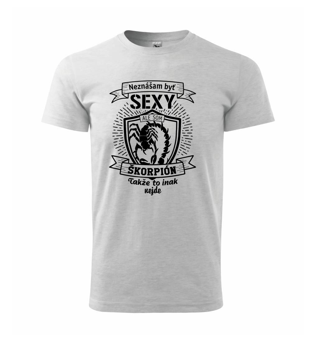 Neznášam byť sexy - Škorpión Neznášam byť sexy - Škorpión