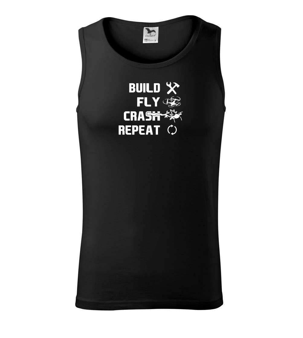 Dron Build Fly Crash Repeat Dron Build Fly Crash Repeat