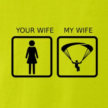 Paragliding - Your wife my wife Paragliding - Your wife my wife