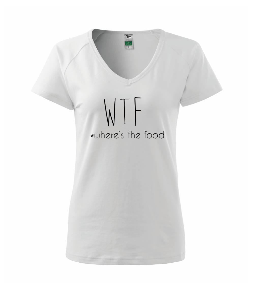 WTF-where's the food WTF-where's the food