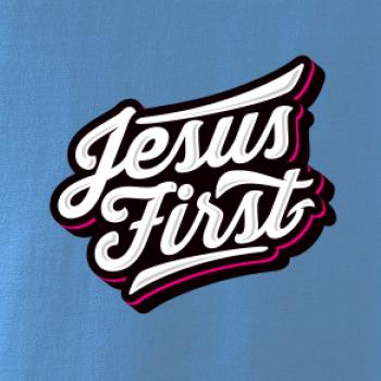 Jesus first biely nápis