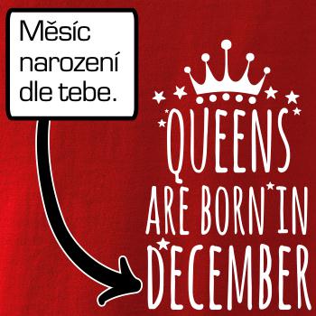 Queens  are born in (Vlastný nápis mesiac narodenia)
