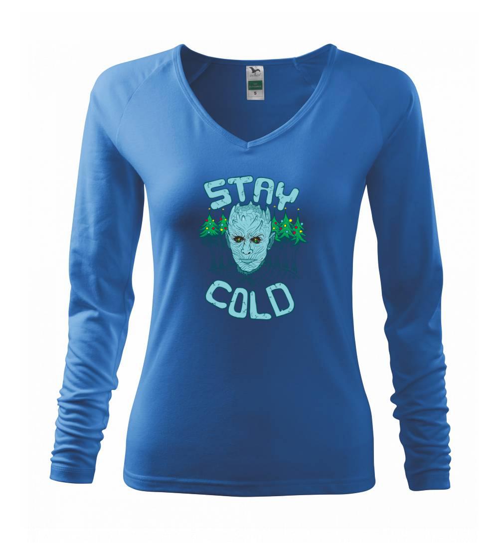 Vianočné tričká - Stay cold (Pecka design) - Tričko dámske Elegance
