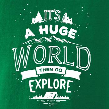 It's a huge world