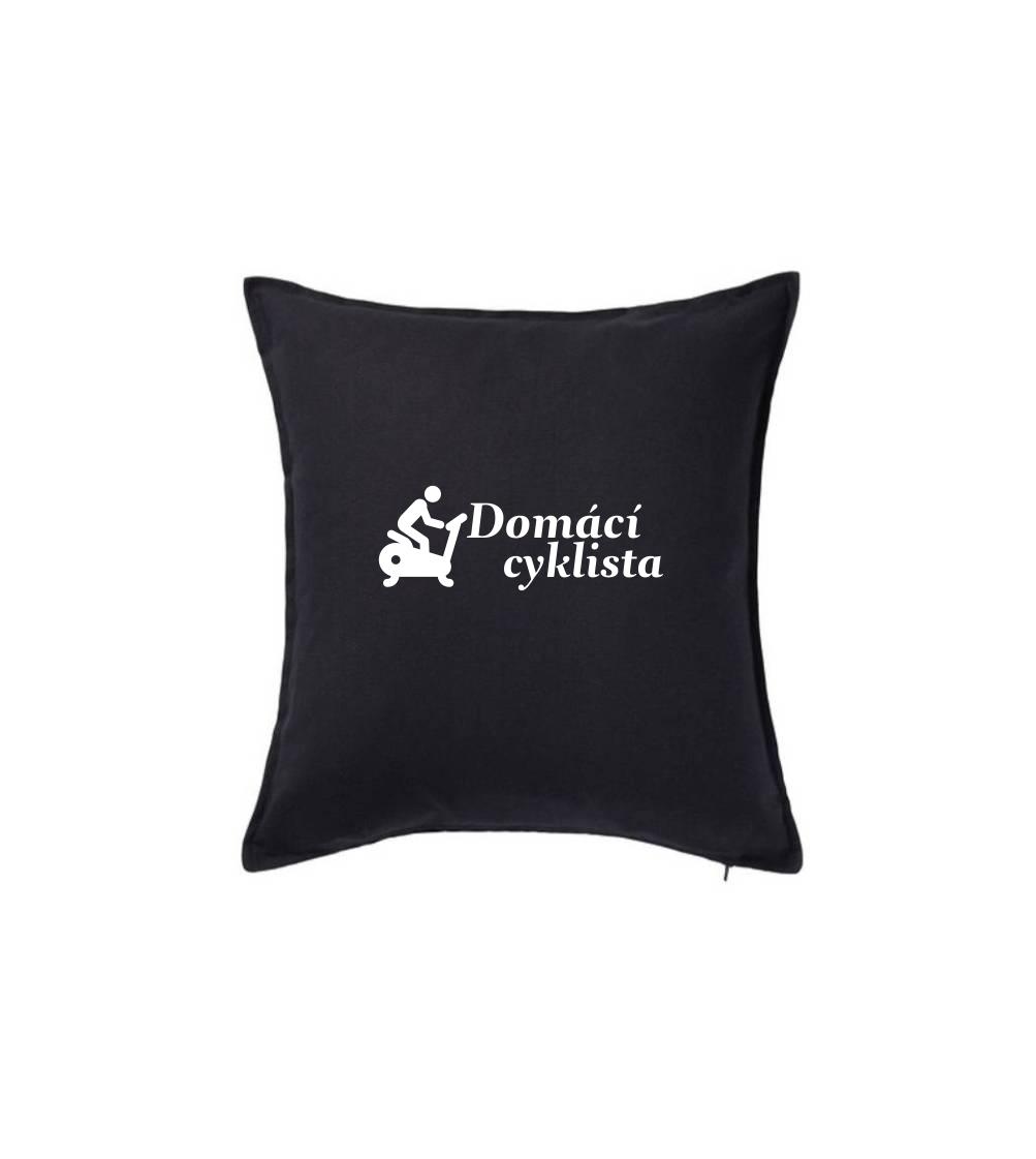 Tričko ako darček pre cyklistu - Domáci cyklista - Vankúš 50x50