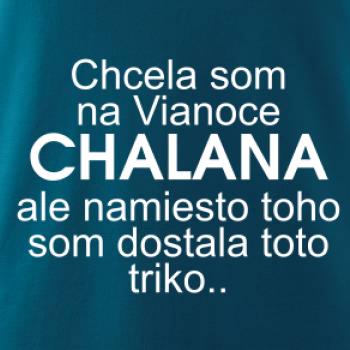 Chcela som na Vianoce chalana
