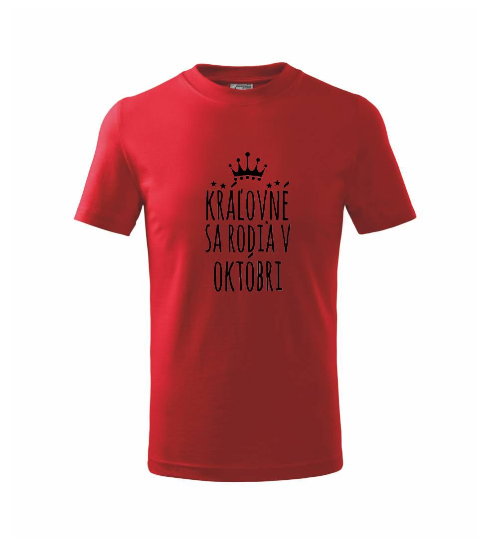 Kráľovné sa rodia v októbri