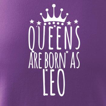Queens are born as Leo - Lev