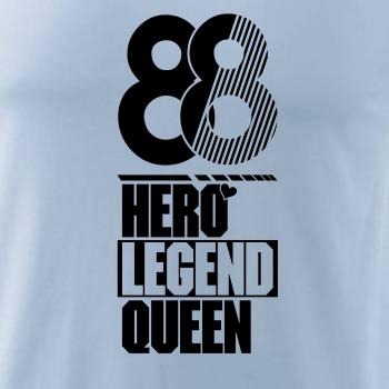 Hero, Legend, King x Queen 1988