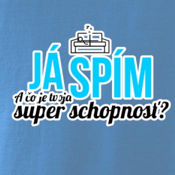 Já spím - tvoja super schopnosť - rovný