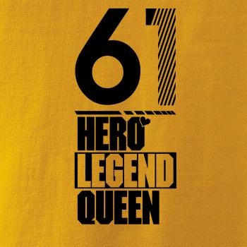 Hero, Legend, King x Queen 1961