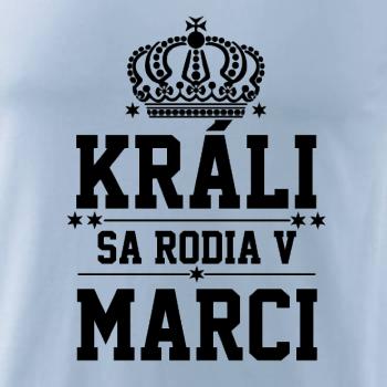 Králi sa rodia v marci Králi sa rodia v marci