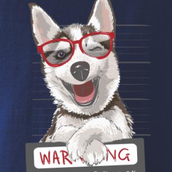 Husky - beware of dog Husky - beware of dog