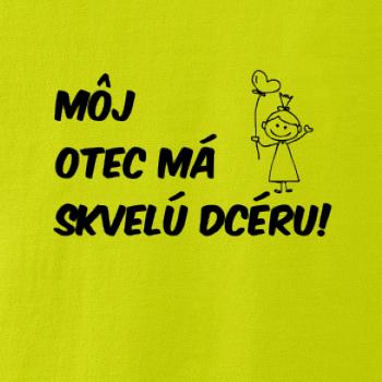 Môj otec má skvelú dcéru