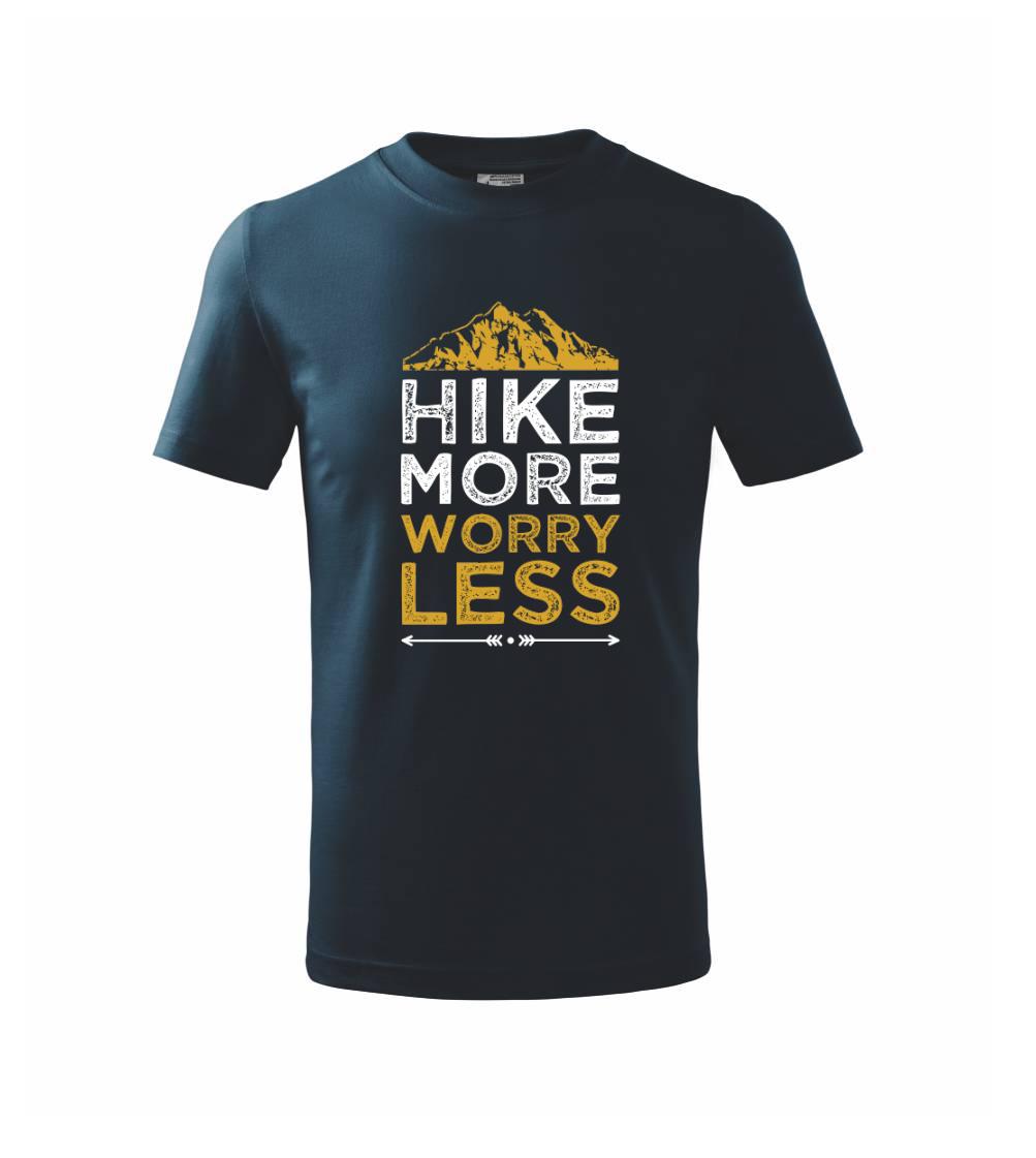 Trička pre cestovateľov - Hike more worry less - Tričko detské bavlnené