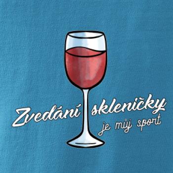 Zvedání skleničky je můj sport