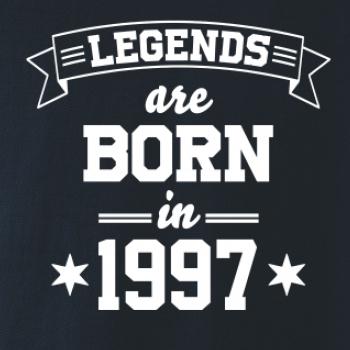 Legends are born in 1997 Legends are born in 1997