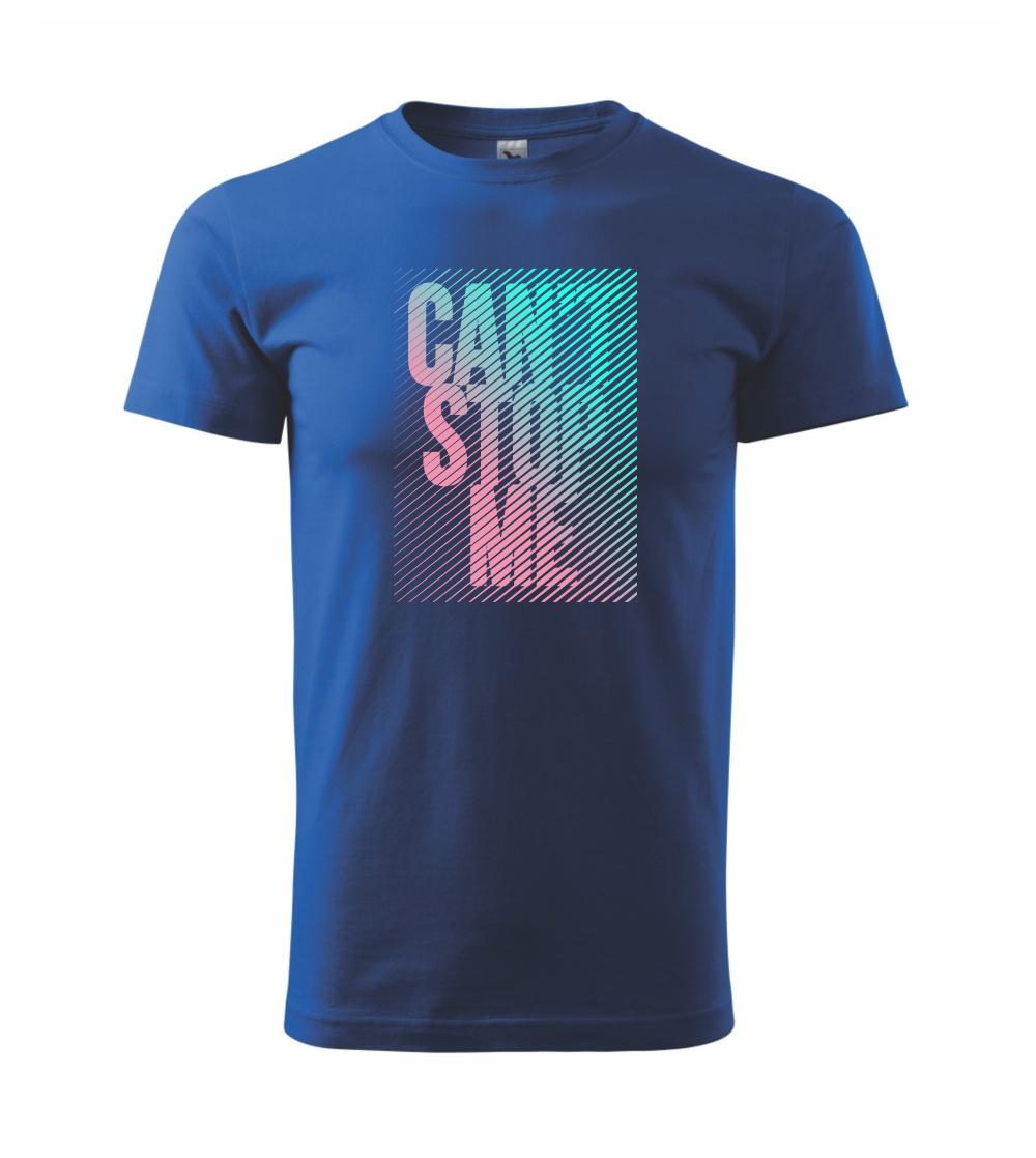 Cant stop me Cant stop me