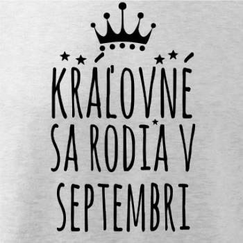 Kráľovné sa rodia v septembri