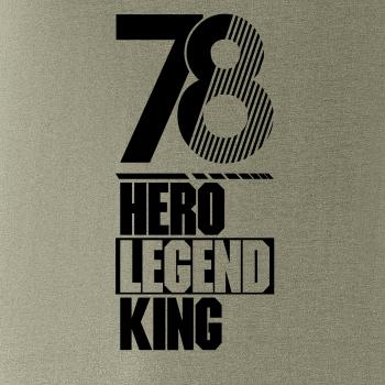 Hero, Legend, King x Queen 1978