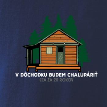 V dôchodku budem chalupáriť 20 rokov