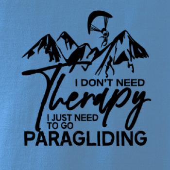 I dont need Therapy Paragliding