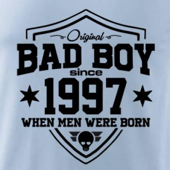 Bad boy since 1997 Bad boy since 1997