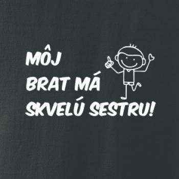 Môj brat má skvelú sestru