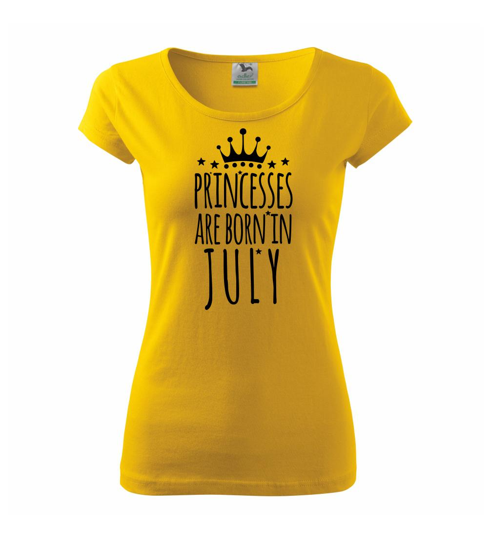 Tričká pre narodených v júli - Princesses are born in July - Dámske tričko Pure