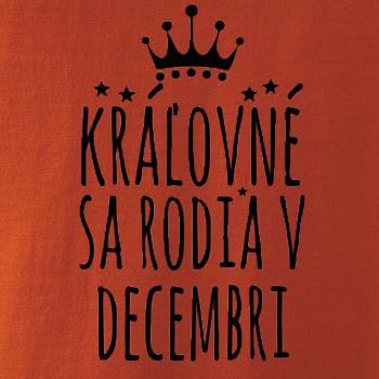 Kráľovné sa rodia v decembri
