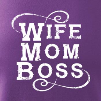 Wife mom boss