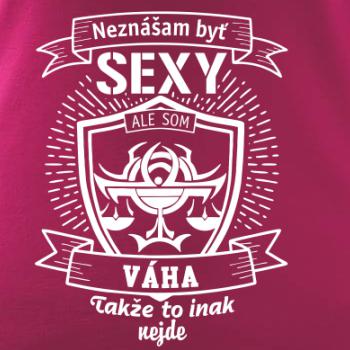 Neznášam byť sexy - Váha