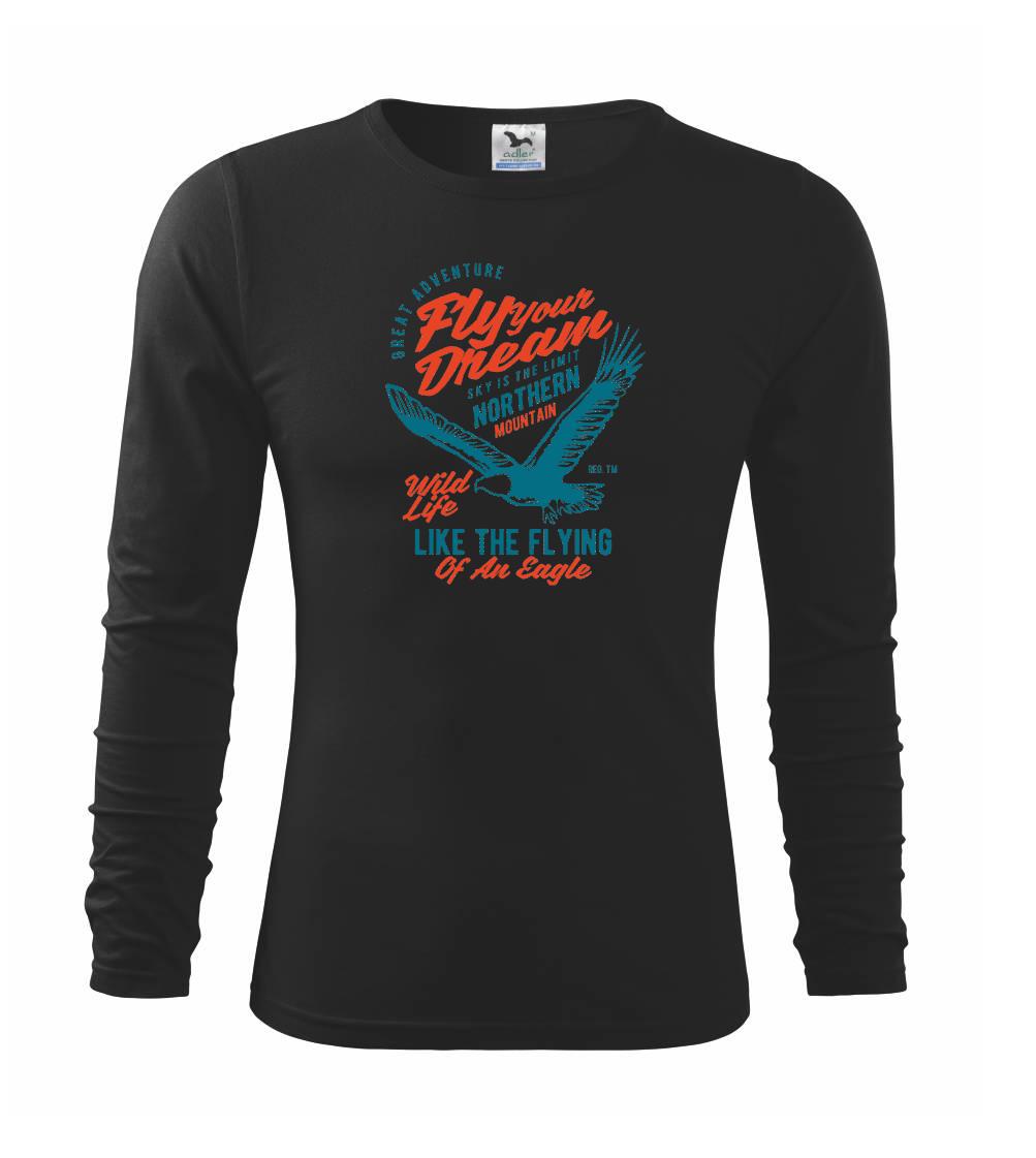 Tričká so zvieratami - Fly Your Dream - Tričko detské Long Sleeve