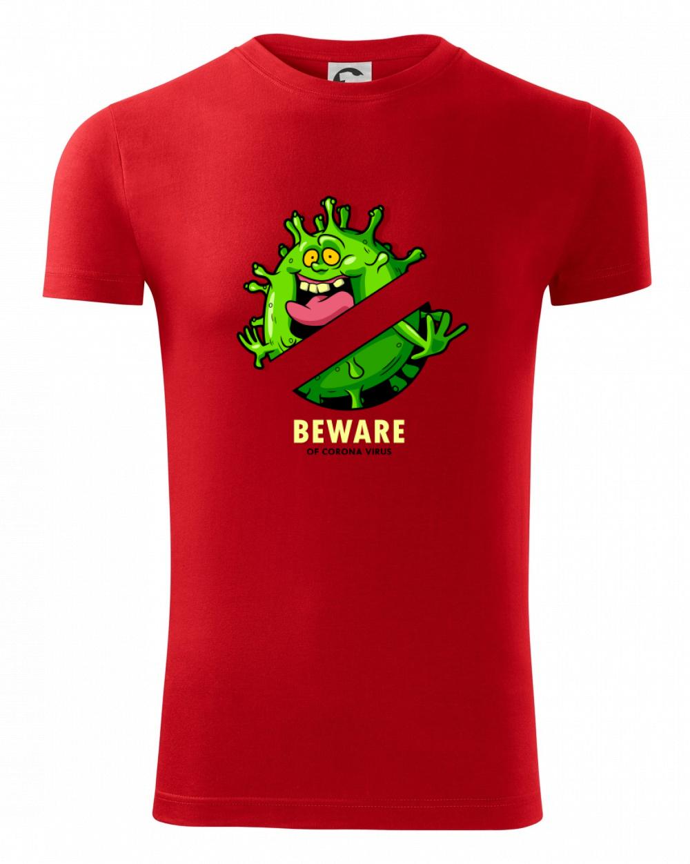 Beware of corona virus - Viper FIT - Pánske zúžené tričko