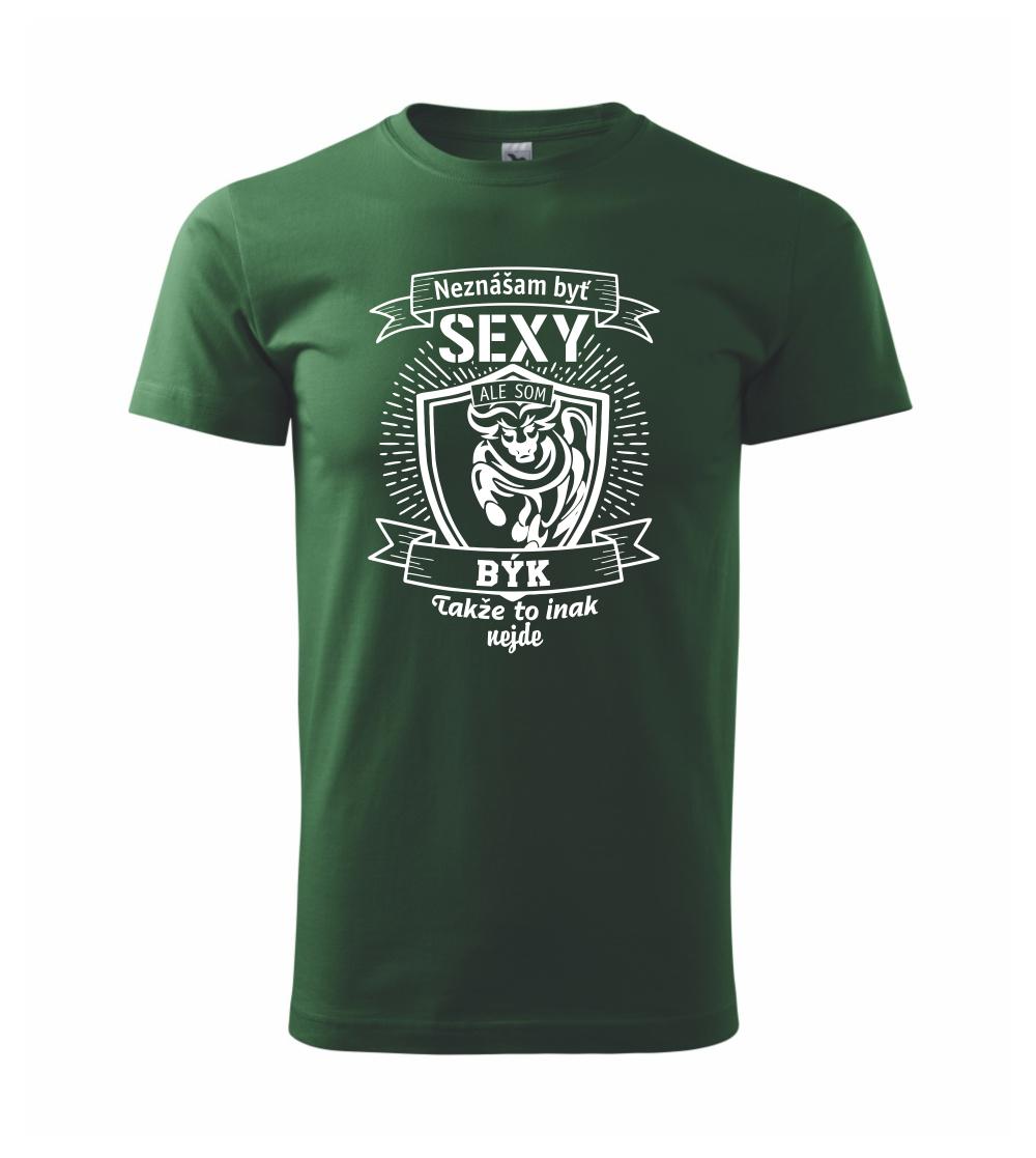 Neznášam byť sexy - Býk Neznášam byť sexy - Býk