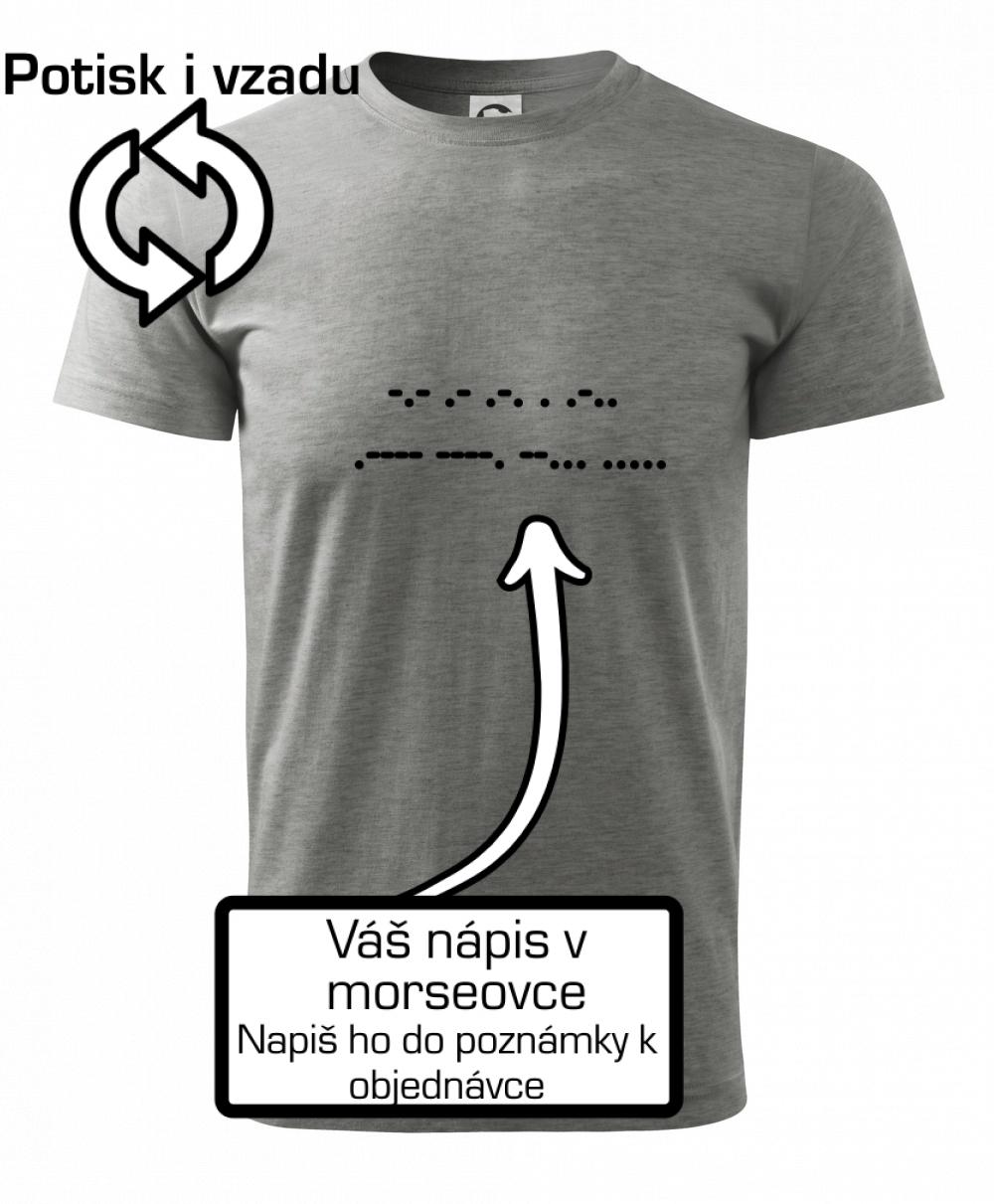 Morzeovka - váš nápis Morzeovka - váš nápis