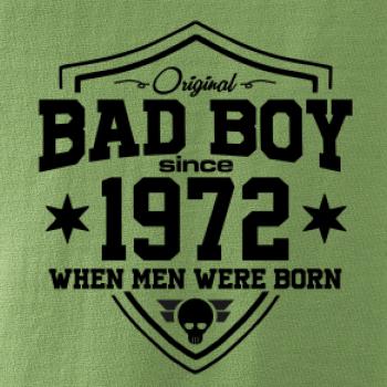 Bad boy since 1972