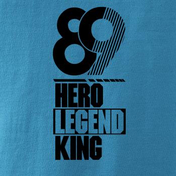 Hero, Legend, King x Queen 1989 Hero, Legend, King x Queen 1989