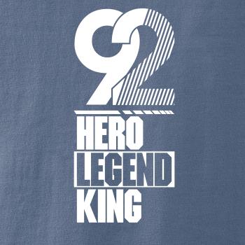 Hero, Legend, King x Queen 1992